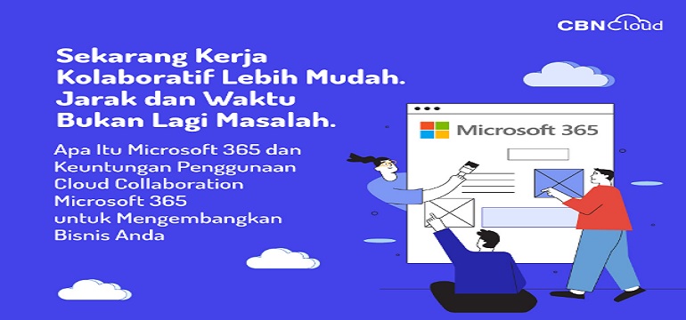 Manfaat Kelebihan dan Keunggulan Microsoft office 365 Indonesia untuk Bisnis