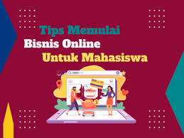 Rekomendasi 10 Bisnis Online untuk Mahasiswa